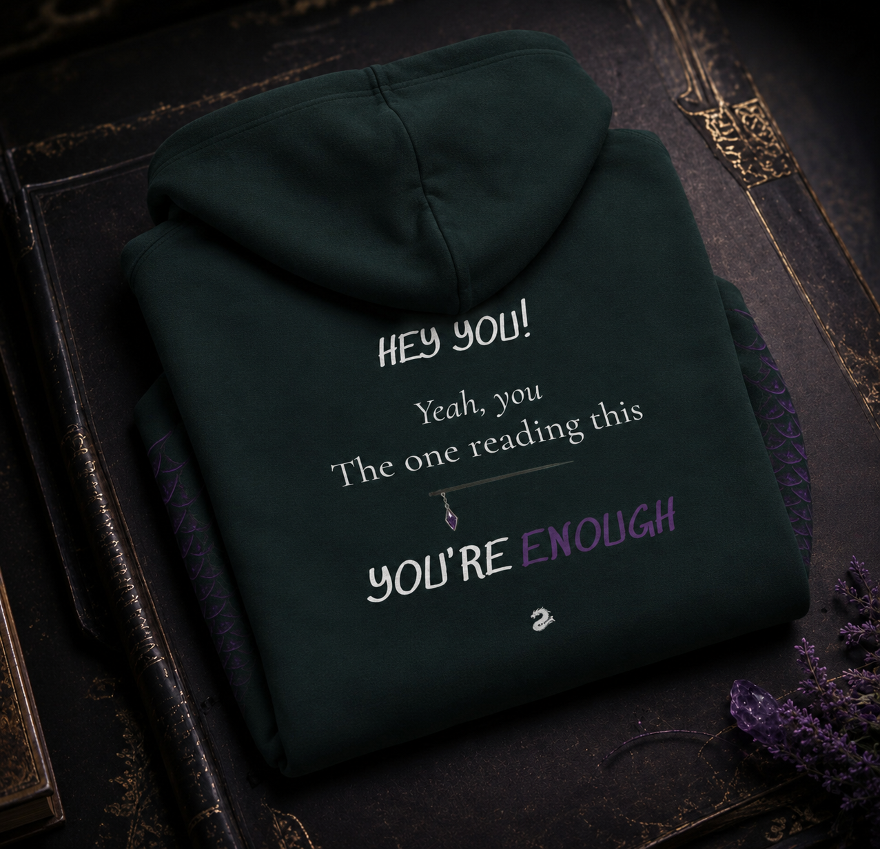 Hey You! You're Enough Hoodie